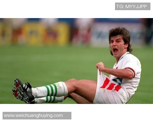 保加利亚足球明星盘点他们的辉煌成就与影响力